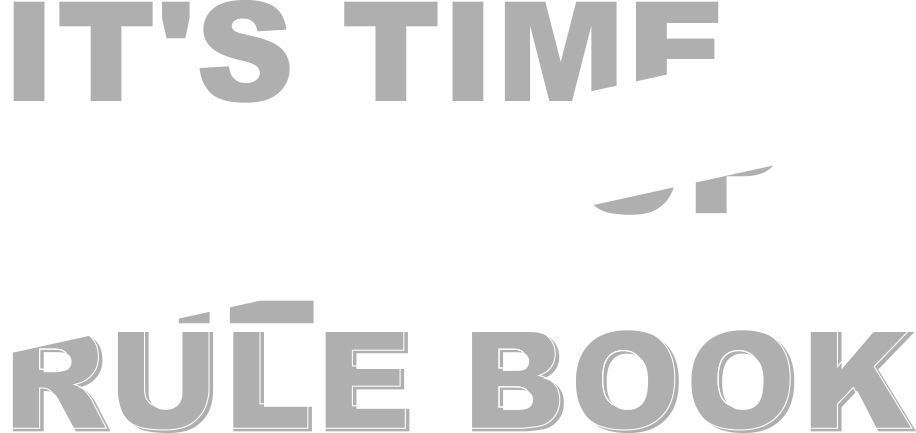 rule-book its time to rip up the rule book